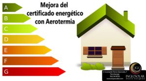 Mejora Certificado Energetico con Aerotermia