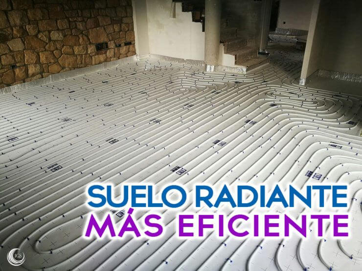 Suelo radiante más eficiente - Ingeosolar