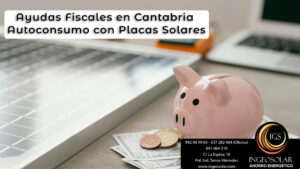 ayudas fiscales cantabria autoconsumo - ingeosolar